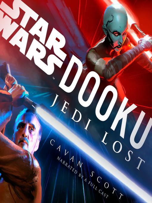 Title details for Dooku: Jedi Lost by Cavan Scott - Wait list